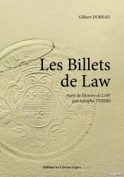 Les Billets de Law suivi de L histoire de John Law DOREAU Gilbert